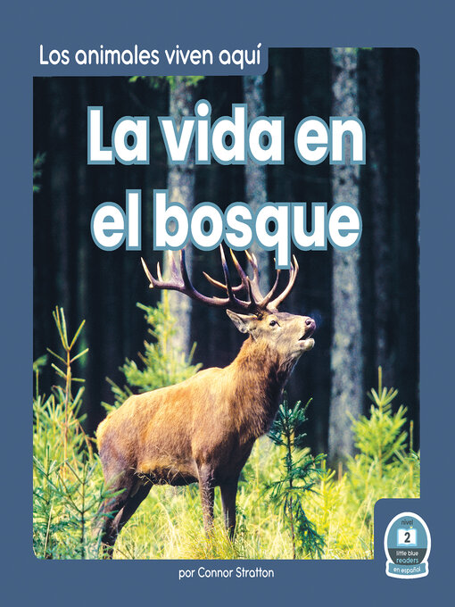 Title details for La vida en el bosque (Life in the Forest) by Connor Stratton - Available